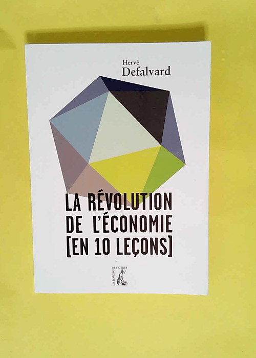 La révolution de l économie en 10 leçons T...