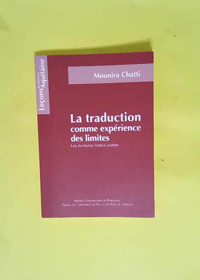 Traduction comme experience des limites  - Chatti Mounira