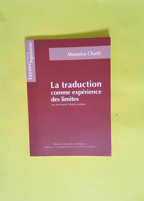 Traduction comme experience des limites  – Chatti Mounira