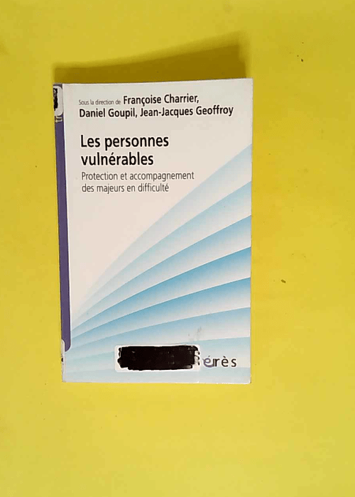 Les personnes vulnérables Protection accompa...