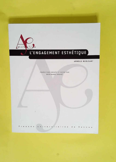 L engagement esthétique  - Arnold Berleant