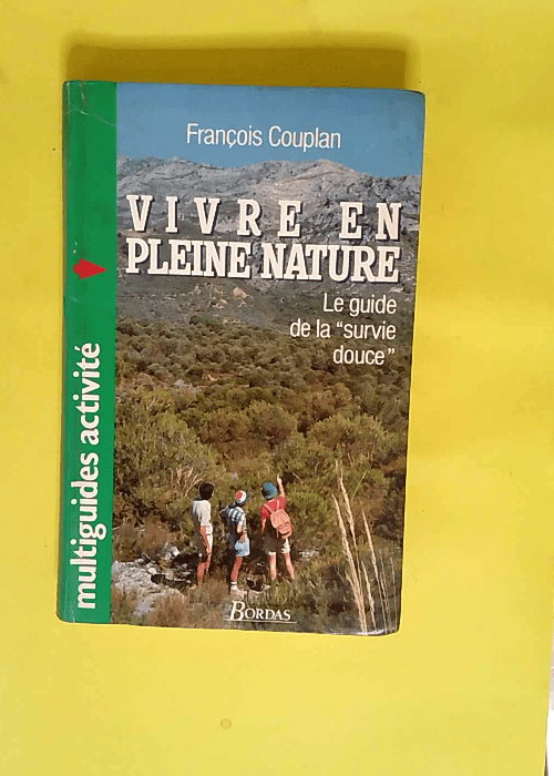 Vivre en pleine nature  – François Cou...