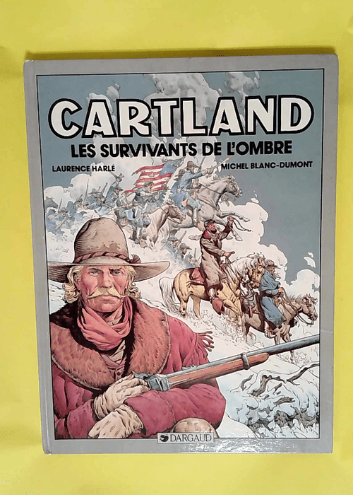 Cartland Tome 8 Les Survivants De L ombre – Michel Blanc-Dumont