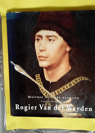 Roger van der Weyden  - Stephan Kemperdick