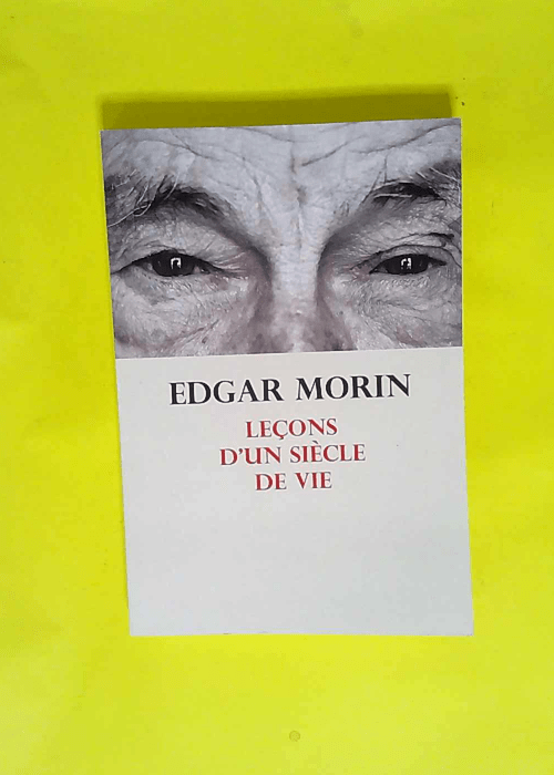 Leçons d un siècle de vie  Sarah Robinson –  Sarah Robinson