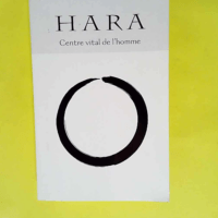 Hara – Centre Vital De L Homme – ...