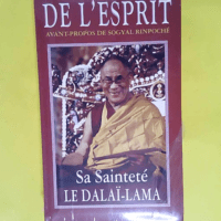 La grande paix de l esprit Dalaï-Lama – Dalaï-Lama