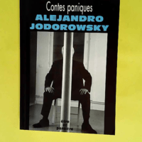 Contes paniques Alejandro Jodorowsky – ...