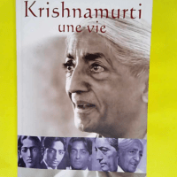 Krishnamurti une vie  – Jayakar Pupul