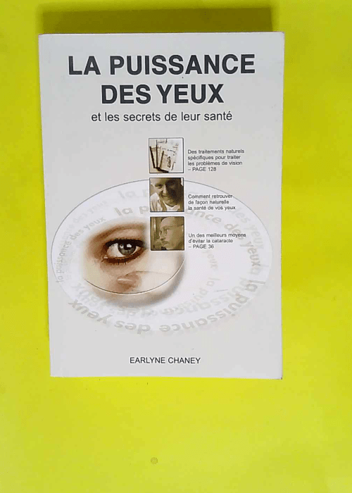 La Puissance Des Yeux Et Les Secrets De Leur Santé  – Earlyne Chaney