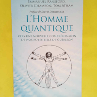 L homme quantique Vers une nouvelle compréhe...