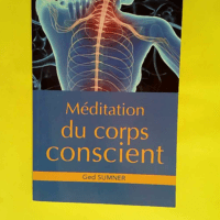 Méditation du corps conscient  – Ged S...