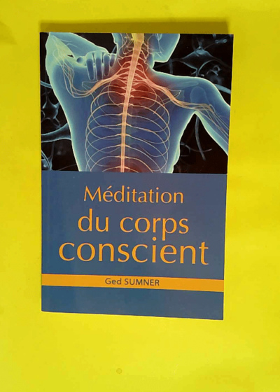 Méditation du corps conscient  - Ged Sumner