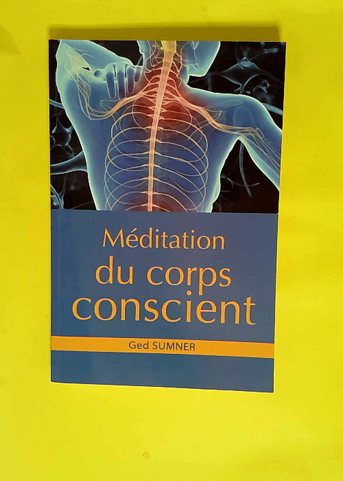 Méditation du corps conscient  – Ged S...