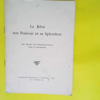 Le rêve son pouvoir et sa splendeur – Swami Nityabodhānanda