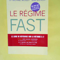 Le régime fast  – Michael Mosley