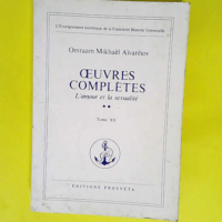 L Amour et la Sexualité Tome 2 numéro XV – Aivanhov o. Mikhael