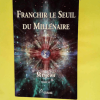 Kryeon Tome 6 Franchir Le Seuil Du Millénair...