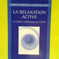 La relaxation active ou Kinésophie Forme par...