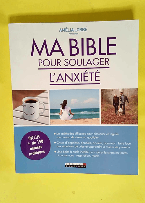 Ma bible pour soulager l anxiété Les métho...