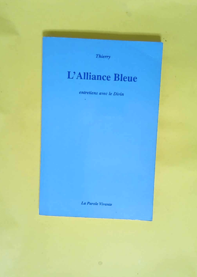 L Alliance Bleue  - Thierry Vissac