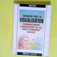 Changer par la visualisation  – N Phili...