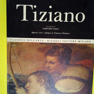 L Opera Completa Di Tiziano  – VALCANOV...