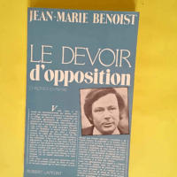 Le Devoir d opposition  – Jean-Marie Be...