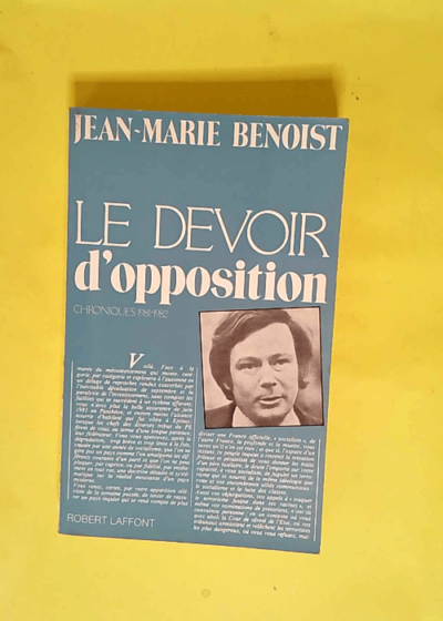 Le Devoir d opposition  - Jean-Marie Benoist