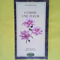 Comme une fleur  – Kuscar Lidia