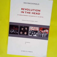 Revolution in the head  – Ian MacDonald