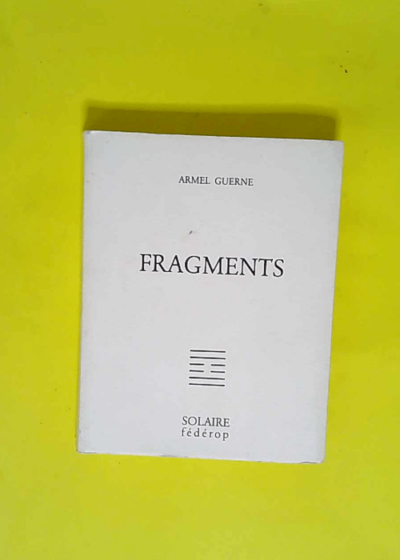 Fragments  - Armel Guerne