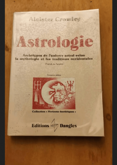 Astrologie - Crowley Aleister.