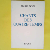 Les Chants Des Quatre-Temps  – Noël Marie