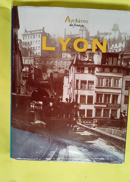 Archives de Lyon  – Jacques Borgé