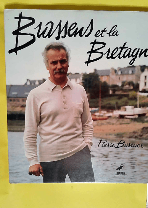 Brassens et la Bretagne  – Pierre Berru...