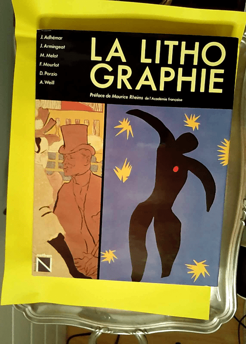 La Lithographie Deux cents ans d histoire de technique d art / Dessin / Peinture / Toulouse Lautrec – J. Adhémar Jean Armingeat Michel Melot Fernand Mourlot Dominico Porzio Alain Weill / Préface De Maurice Rheims