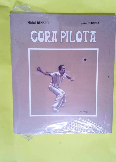 Gora pilota  - Michel Renard