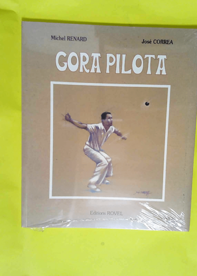 Gora pilota  - Michel Renard