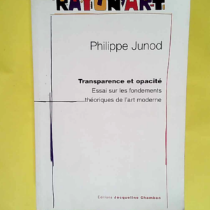Transparence et opacité  – Philippe Ju...