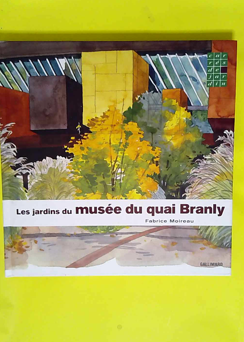 Les jardins du musée du quai Branly  –...