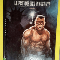 Le Pouvoir Des Innocents Cycle 1 Tome 3 &#821...