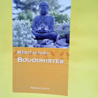 MEditations bouddhistes  – Jen-Paul Bourre