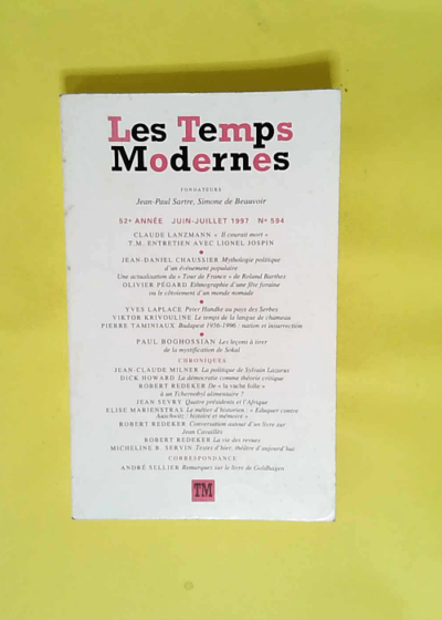 Les temps modernes 594 Tome 594 - Collectifs Gallimard