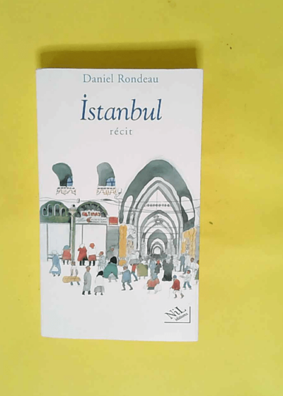 Istanbul  - Daniel Rondeau