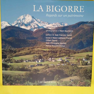 La Bigorre  – Baschenis