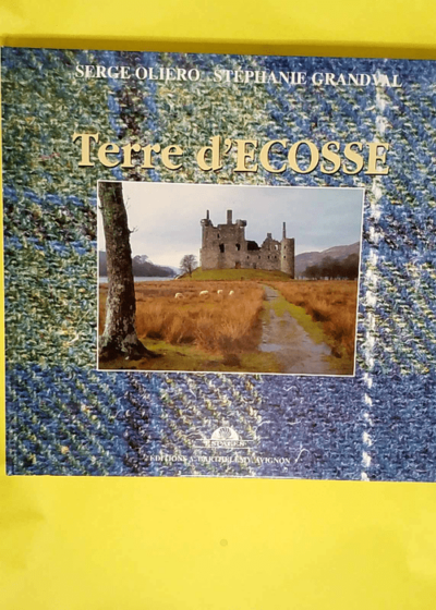 Terre d Ecosse  - Serge Oliero