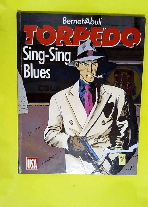 Torpedo tome 7 Sing-Sing blues – Enriqu...