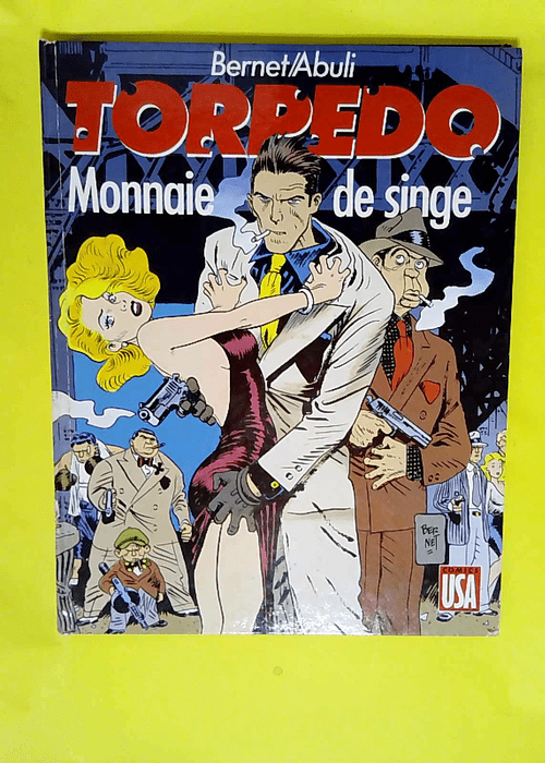 Torpedo Monnaie de singe – Sanchez Abul...