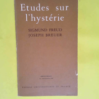 Etudes sur l hystérie  – Sigmund Freud